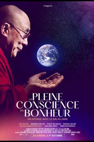 CINÉMA OSSÉJA - CYCLE DOCUMENTAIRE - LA PLEINE CONSCIENCE DU BONHEUR, UN VOYAGE AVEC LE DALAÏ-LAMA CINÉMA OSSÉJA - CYCLE DOCUMENTAIRE - LA PLEINE CONSCIENCE DU BONHEUR, UN VOYAGE AVEC LE DALAÏ-LAMA