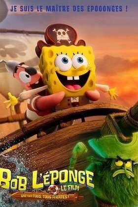 CINÉMA OSSÉJA - BOB L'ÉPONGE - LE FILM : UN POUR TOUS, TOUS PIRATES !