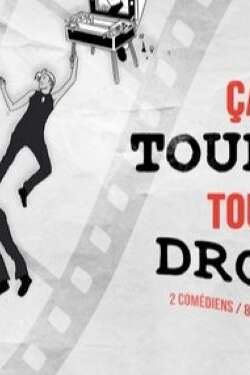 ÇA TOURNE TOUT DROIT