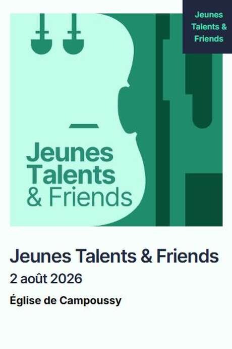 FESTIVAL PABLO CASALS: JEUNES TALENTS & FRIENDS