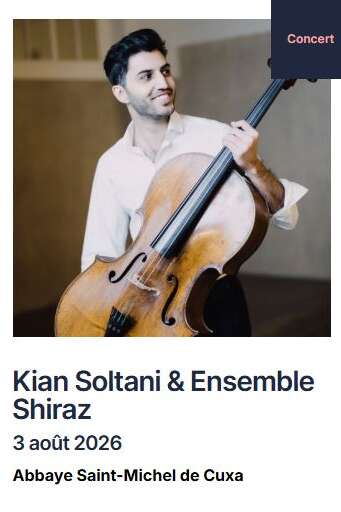 FESTIVAL PABLO CASALS: KIAN SOLTANI SHIRAZ ENSEMBLE
