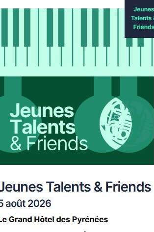 FESTIVAL PABLO CASALS: JEUNES TALENTS & FRIENDS