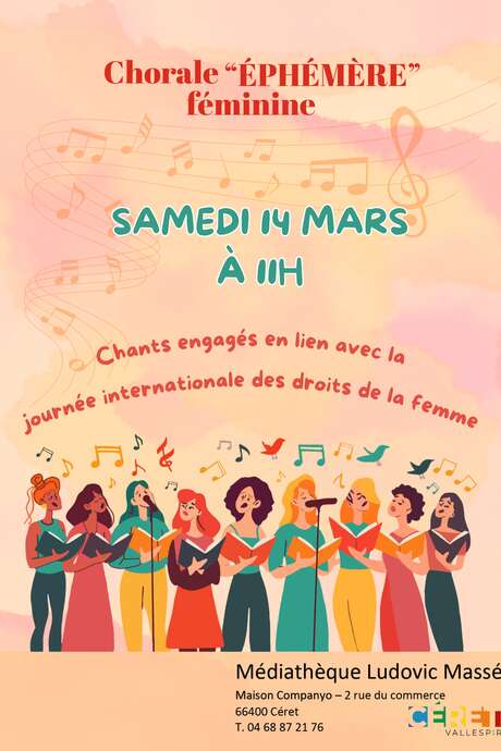 LA CHORALE FÉMINIE « EPHÉMÈRE » PRÉSENTE SES CHANTS ENGAGÉS POUR LE DÉFENSE DES DROITS DES FEMMES