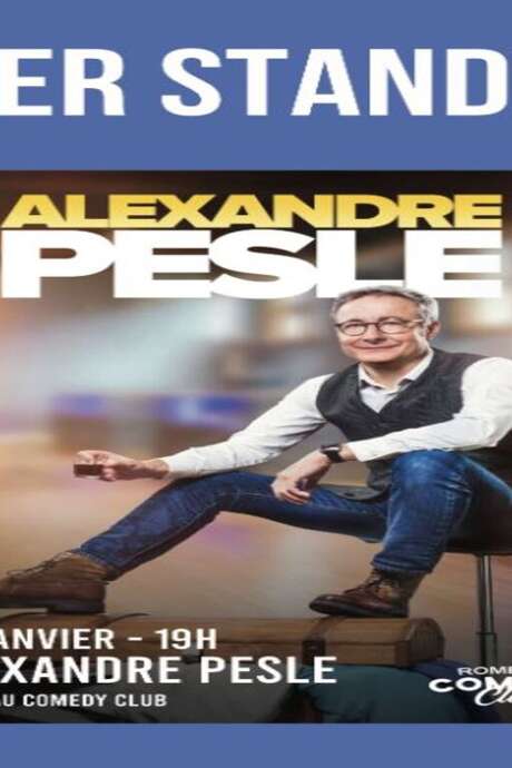 LES SAISONS CULTURELLES DE ROMBEAU : DÎNER STAND-UP - ALEXANDRE PESLE