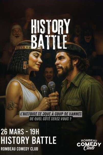 LES SAISONS CULTURELLES DE ROMBEAU : DÎNER STAND-UP - HISTORY BATTLE