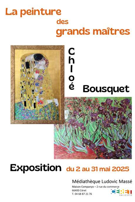 EXPOSITION « LA PEINTURE DES GRANDS MAÎTRES » DE CHLOÉ BOUSQUET