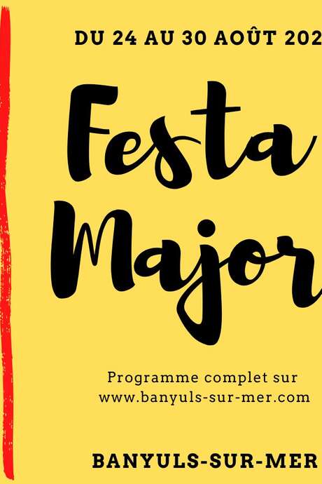 FESTA MAJOR - FÊTE DE BANYULS