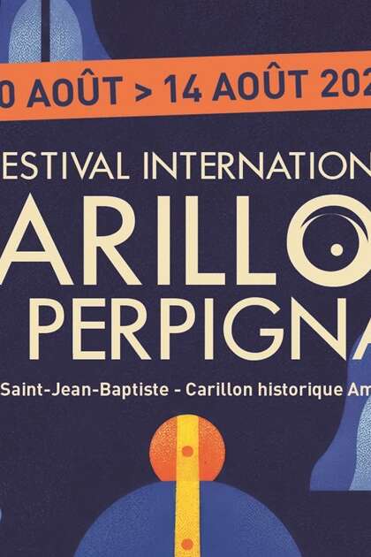 24ᵉ FESTIVAL INTERNATIONAL DE CARILLON DE PERPIGNAN