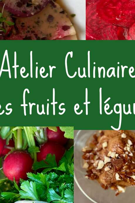ATELIER CULINAIRE SUBLIMER LES FRUITS ET LÉGUMES D'HIVER