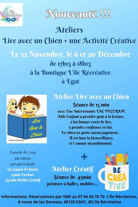 ATELIER LIRE AVEC UN CHIEN ET ACTIVITÉ CRÉATIVE - L'ILE RÉCRÉATIVE EGAT