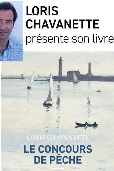 LORIS CHAVANETTE PRÉSENTE SON LIVRE "LE CONCOURS DE PÊCHE"