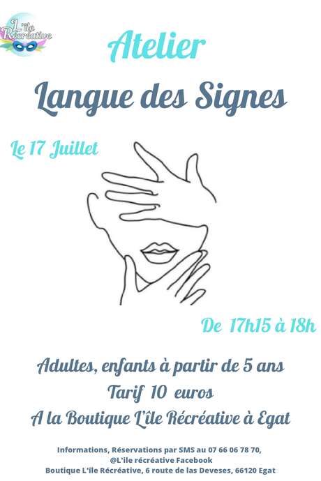 ATELIER LANGUE DES SIGNES ATELIER LANGUE DES SIGNES
