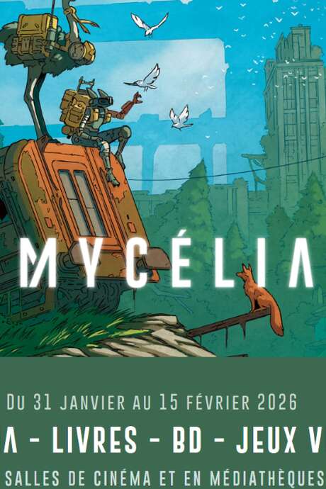 LES MYCÉLIADES : FESTIVAL SCIENCE & FICTION