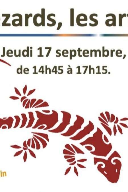 ATELIER D'ÉCRITURE CRÉATIVE: "LÉZARDS, LES ARTS"