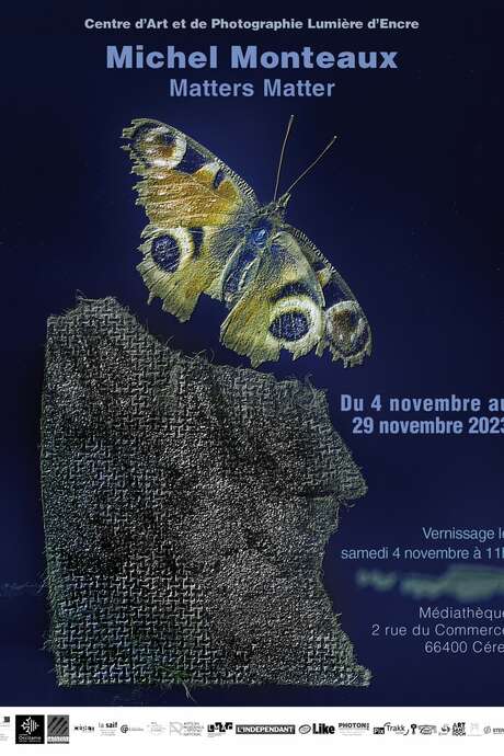 EXPOSITION DE MICHEL MONTEAUX « MATTERS MATTER » - C.A.P.L.E.