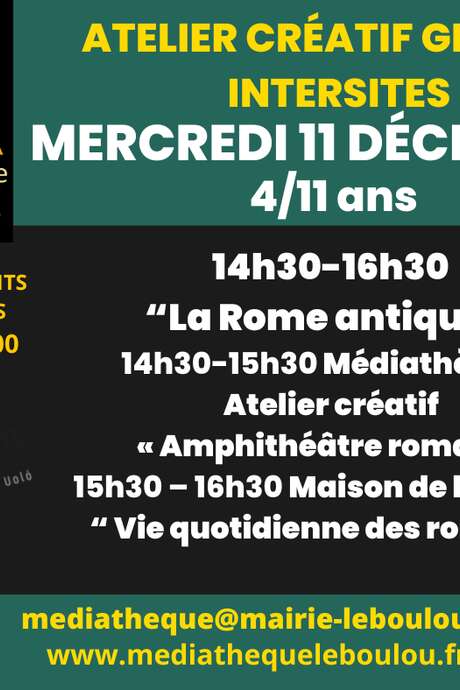 ATELIER CRÉATIF 4 /11 ANS  “LA ROME ANTIQUE ”