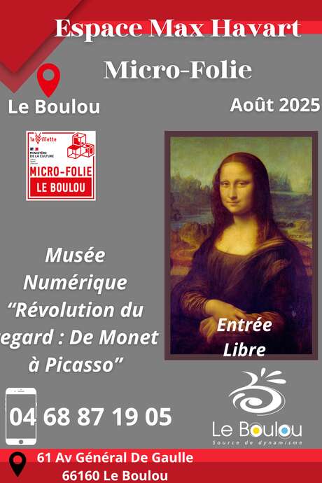 MUSÉE NUMÉRIQUE "RÉVOLUTION DU REGARD, DE MONET À PICASSO"