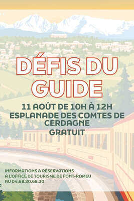 DÉFIS DU GUIDE - MARDI 11 AOÛT