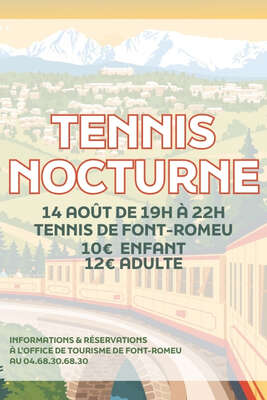 TENNIS NOCTURNE - VENDREDI 14 AOÛT