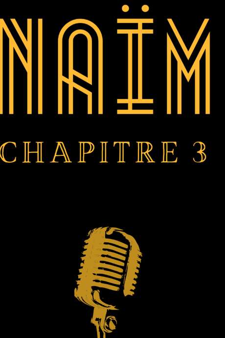 NOUVEAU SPECTACLE NAIM