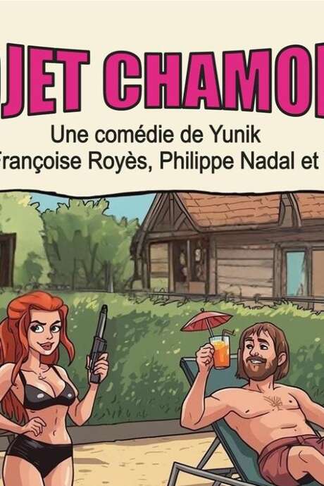 COMÉDIE « PROJET CHAMONIX »