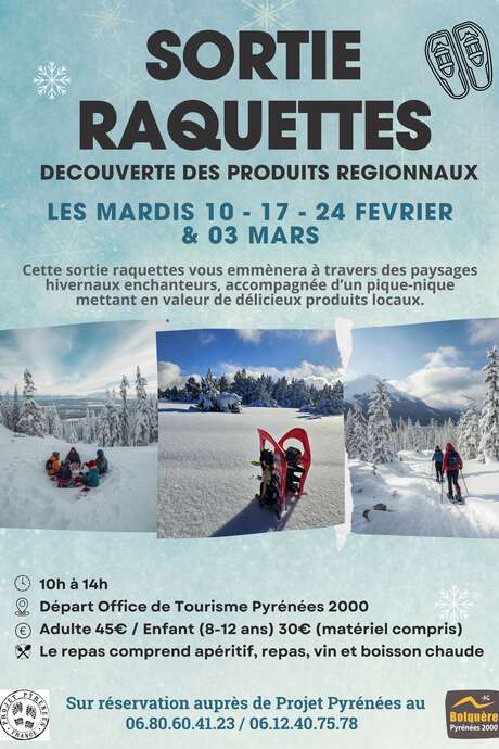 SORTIE RAQUETTES ET DECOUVERTE DES PRODUITS REGIONAUX
