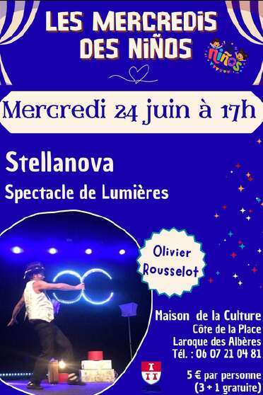 LES MERCREDIS DES NINOS "STELLANOVA, SPECTACLE DE LUMIÈRE"