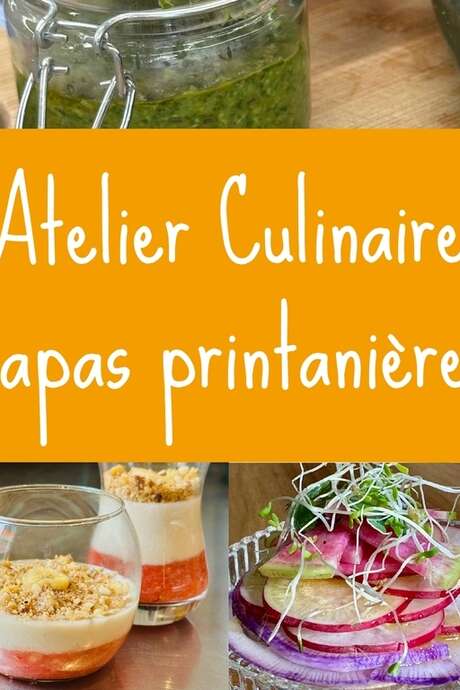 ATELIER CULINAIRE TAPAS PRINTANIÈRES