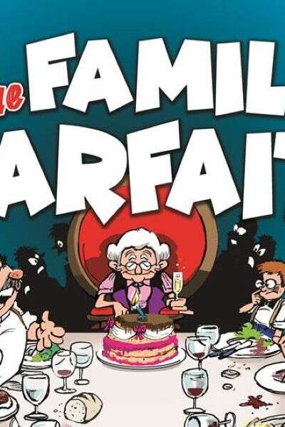 UNE FAMILLE PRESQUE PARFAITE