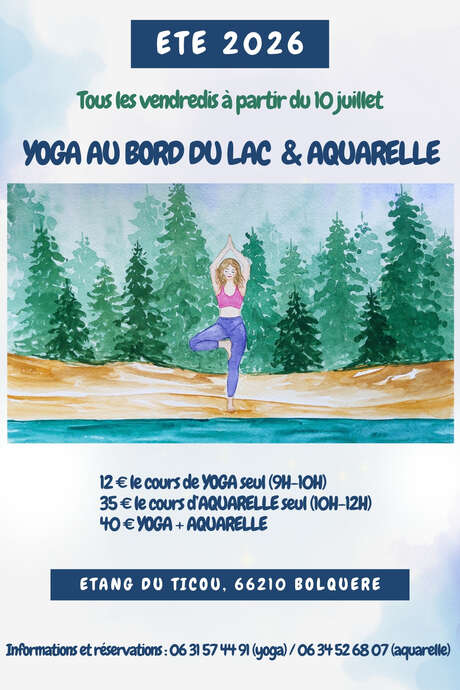 YOGA AU BORD DU LAC ET AQUARELLE