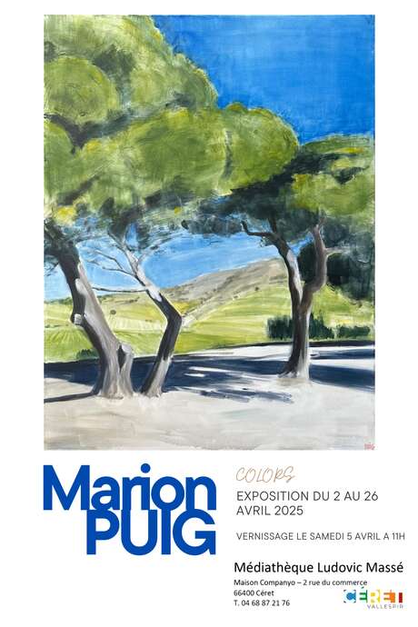 EXPOSITION « COLORS » DE MARION PUIG