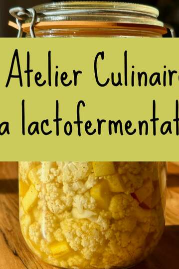 ATELIER CULINAIRE DÉCOUVERTE DE LA LACTOFERMENTATION