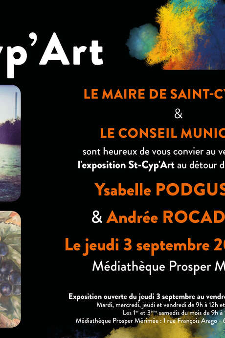 EXPOSITION ST-CYP'ART ISABELLE PODGUSZER & ANDREE ROCADELLE