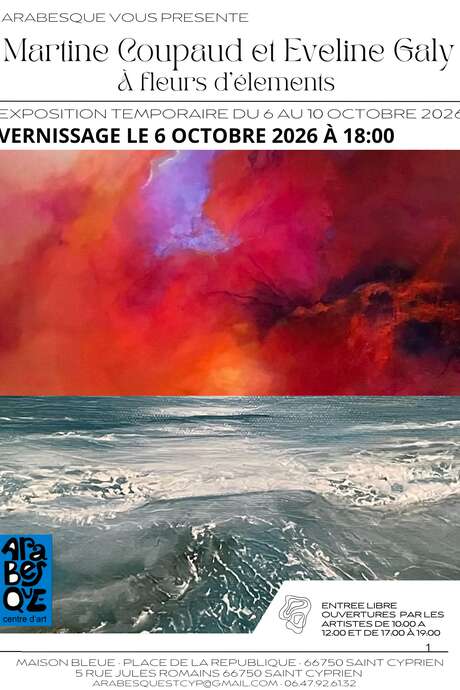 EXPOSITION "A FLEURS D'ELEMENTS" DE MARTINE COUPAUD ET EVELINE GALY - CHEZ ARABESQUE