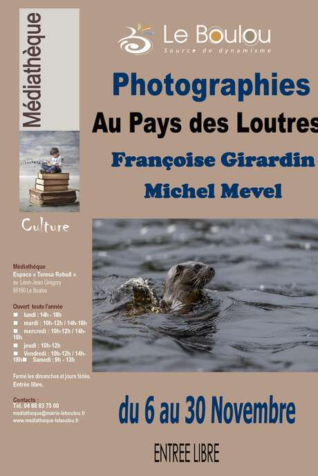 EXPOSITION PHOTOS "AU PAYS DES LOUTRES"