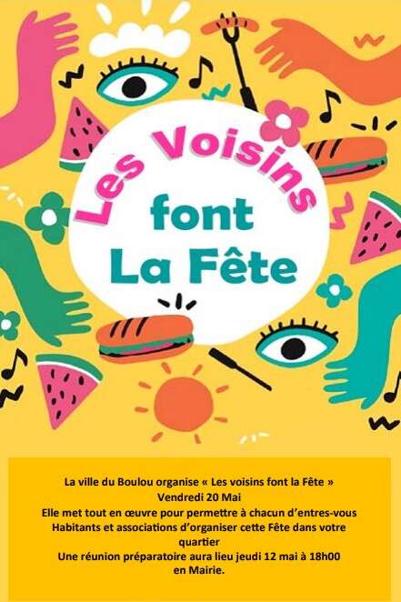 LES VOISINS FONT LA FÊTE (REUNION PRÉPARATOIRE LE 12 MAI EN MAIRIE) LES VOISINS FONT LA FÊTE (REUNION PRÉPARATOIRE LE 12 MAI EN MAIRIE)