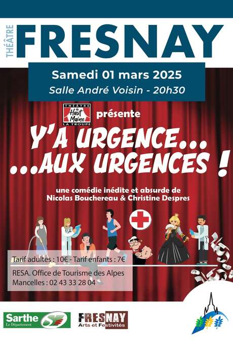 COMPLET - Théâtre du Haut Maine : "Y'a urgence ... aux Urgences !"