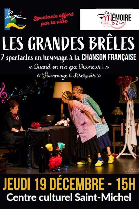 SPECTACLE  LES GRANDES BRÊLES