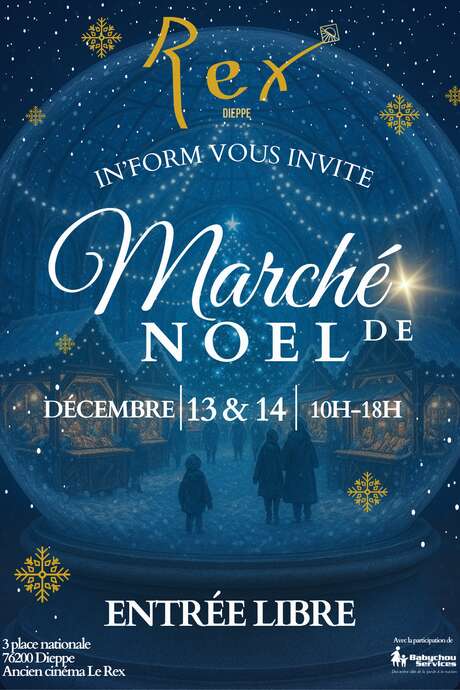 [Marché de Noël] La Magie de Noël au Rex