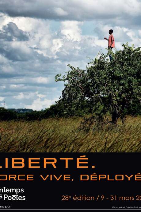 Printemps des poètes : Liberté, force vive, déployée
