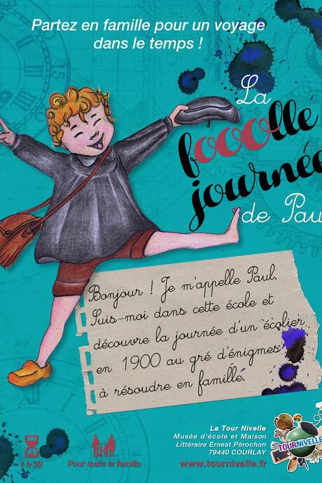 La Tour Nivelle - Jeu de piste "La folle journée de Paul"