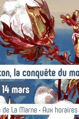 ERRANCES - Exposition Coton, la conquête du monde