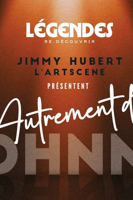CONCERT SPECTACLE "AUTREMENT DIT JOHNNY"