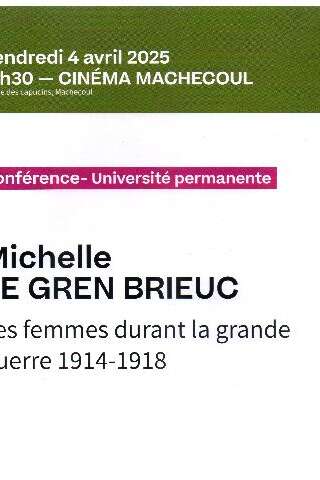 Conférence de l'Université permanente "Les femmes durant la grande guerre 1914-1918"