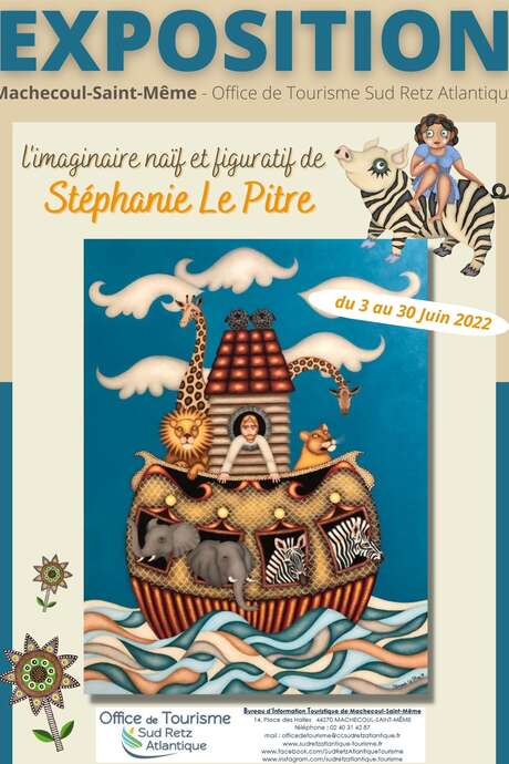 L'IMAGINAIRE NAÏF ET FIGURATIF DE STÉPHANIE LE PITRE L'IMAGINAIRE NAÏF ET FIGURATIF DE STÉPHANIE LE PITRE
