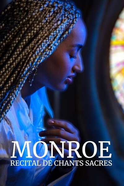 MONROE, Récital de chants sacrés MONROE, Récital de chants sacrés