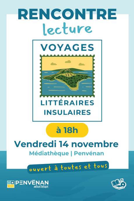 Rencontre lecture - Voyages littéraires insulaires