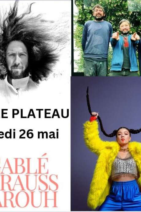 Gablé, Mick Stauss, Maïa Barouh