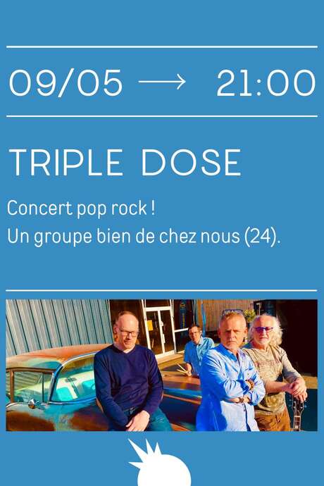 Triple Dose - Concert pop rock !
