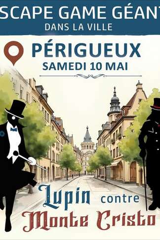 Escape Game géant dans la ville - Lupin contre Monte Cristo